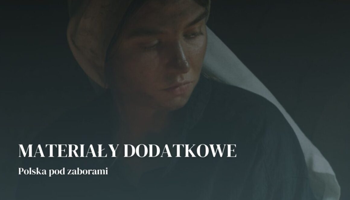 Materiały dodatkowe polska pod zaborami