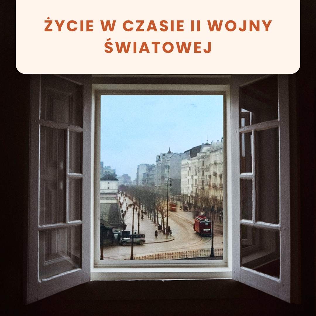 zycie w czasie 2 wojny swiatowej